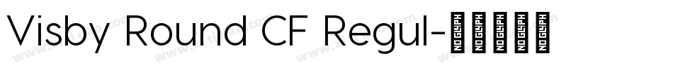 Visby Round CF Regul字体转换